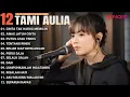 Download Lagu Tami Aulia Cover Full Album \