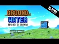 Download Lagu Ground Water - Episode of Dhanra: Gameplay Trailer (Demo Out Now!)