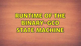 Runtime of the binary-GCD state machine