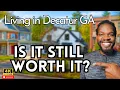 Living in Decatur GA 2026 - Is It Still Worth It