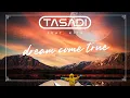 Download Lagu Tasadi feat. KITA - Dream Come True [OFFICIAL VIDEO]