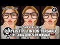 Download Lagu DJ CAMPURAN TIK TOK VIRAL 2024 FULL BASS JEDAG JEDUG YANG BISA DI DOWNLOAD