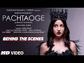 Pachtaoge (Female Version) - Behind the Scenes | Nora Fatehi | Asees Kaur | Jaani | B Praak
