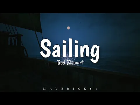 Download MP3 Rod Stewart - Sailing (LYRICS) ♪