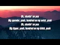 Tyla Yaweh - Stuntin’ On You (Lyrics) ft. DaBaby