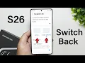How To Switch Between Navigation Gestures Buttons On Samsung Galaxy S26 S26 S26 Ultra