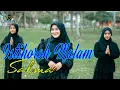 Download Lagu ISTIKHOROH MALAM - SALMA Feat. Lisna, Tiara (Official Qasidah Religi)