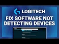Logitech Gaming Software - How to Fix Software Not Detecting Equipment Complete 2024 Guide