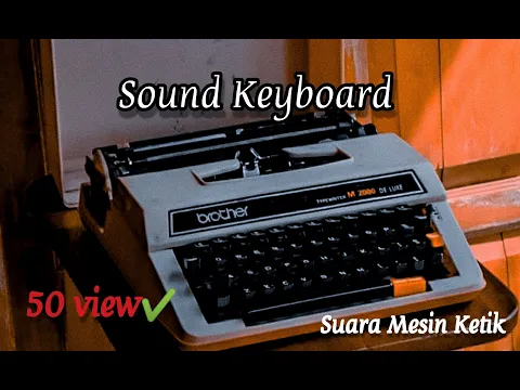 Download MP3 Backsound effect mengetik | Suara Ketikan Keyboard Mesin Ketik #soundkeyboard #suaramesinketik