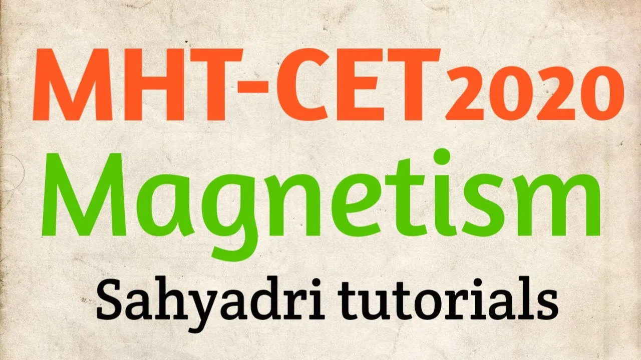 MHT-CET | Magnetism | Physics