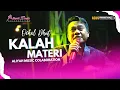 Download Lagu KALAH MATERI - OCHOL DHUT || ALIYAH MUSIC COLABORATION || SELASA 09 MEI 2023 I| KALENTAMBO - SUBANG