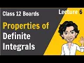 6 Properties of Definite Integrals Integration Class 12 Maths