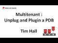 Multitenant Unplug and Plugin a Pluggable Database PDB