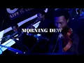 Enkay Ogboruche - Morning Dew