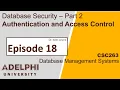 Authentication Authorization and Access Control in Database Management Systems