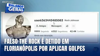 Homem é preso em Florianópolis por fingir ser The Rock e aplicar golpes virtuais