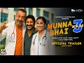 Lagu Munna Bhai 3 - Official Trailer | Sanjay Dutt | Arshad Warsi | Vidya Balan | Rajkumar Hirani | 2025