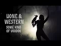Download Lagu Uone \u0026 Western: Some Kind of Voodoo (feat. Philosophia) Official Video