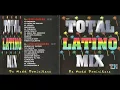 Download Lagu TOTAL LATINO MIX