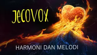jecovox harmoni dan melodi
