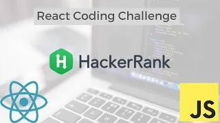 React Hackerrank Coding Challenge MNC React Hackerrank Challenge Hackerrank React Test