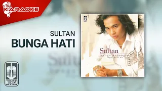 Download Sultan - Bunga Hati (Official Karaoke Video) MP3