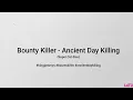 Bounty Killer - Ancient Days Killing (supercat diss) lyrics