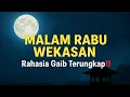 Download Lagu Rahasia Gaib Rabu Wekasan‼️ Benarkah 320.000 Bala Bencana Akan Turun ? – WASPADA!