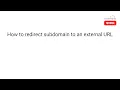How to Redirect a subdomain to an external URL - HostMaria Tutorial
