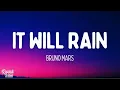 Download Lagu bruno mars - it will rain (lyrics)