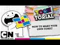 How to Make Your Own Comic Toontorial cartoonnetworkuk