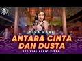 Download Lagu Antara Cinta dan Dusta - Diva Hani ( Official Lyric Video Lembayung Music )