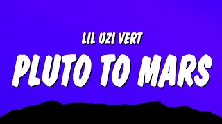 Lil Uzi Vert - Pluto to Mars