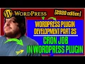 WordPress Cron Jobs - WordPress Boilerplate Plugin Development 2020 part 25