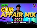 Download Lagu DJ Music Mix 2025 | #111 NONSTOP Best Party Songs Club Mashup Dance remix by DJ Jesstony