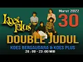 Download Lagu ASKM Live Streaming | Koes Bersaudara \u0026 Koes Plus | Double judul | 30 Maret 2022