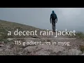 a decent ultralight rain jacket - 115 g adventures in myog