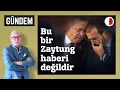 BU BIR ZAYTUNG HABERI DEGILDIR