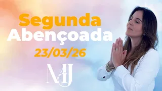 Segunda Abençoada 23/03/26
