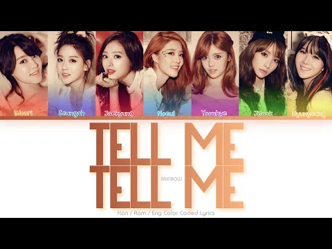 Download MP3 Rainbow (레인보우) Tell Me Tell Me Color Coded Lyrics (Han/Rom/Eng)