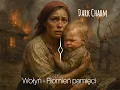 Lagu Dark Charm - Wołyń płomień pamięci + Teledysk / remaster