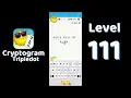 Cryptogram Tripledot Level 111 Answer SolutionGuruji