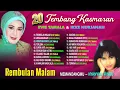 Download Lagu 20 TEMBANG KASMARAN EVIE TAMALA \u0026 IKKE NURJANAH (Spesial Dangdut Klasik)