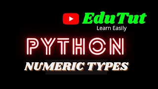 Numeric Types Python Programming Language EduTut Learn Easily in Tamil