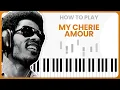Download Lagu How To Play My Cherie Amour By Stevie Wonder On Piano - Piano Tutorial (Part 1)