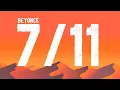 Download Lagu Beyoncé - 7/11 (Lyrics)