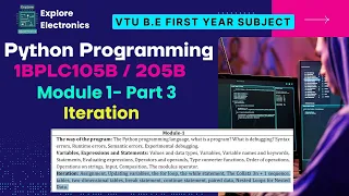 Module 1 Chapter 3 Iteration Variables Expressions and Statements VTU 1st sem Python Programming