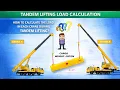 Tandem Lifting Crane Loading Calculation - Critical Lifting