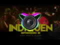 BASS BOOSTED | INDIQUEN - DJ ALEX, ALEJO ISAKK | E3