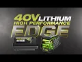 RYOBI 40V Lithium HIGH PERFORMANCE EDGE Batteries with Tabless Cell Technology